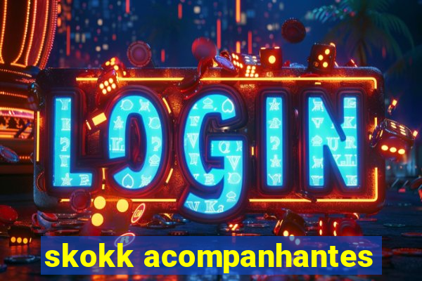 skokk acompanhantes